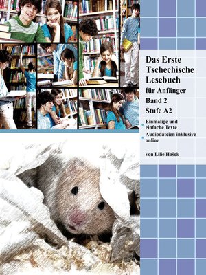 cover image of Das Erste Tschechische Lesebuch für Anfänger, Band 2